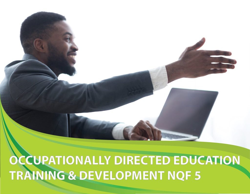 Occupationally Directed Education Training and Development NQF5